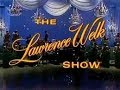 Lawrence Welk - When My Baby Smiles At Me