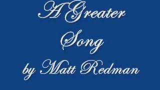 A Greater Song