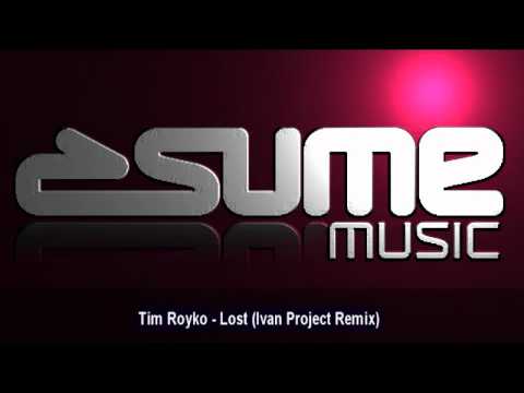 Tim Royko - Lost (Ivan Project Remix)