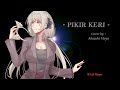PIKIR KERI - Via Vallen [ COVER ]  by : Akazuki Maya ( Nyai Maya)