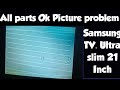 All Parts OK Samsung TV White Rec Terce Line Problem