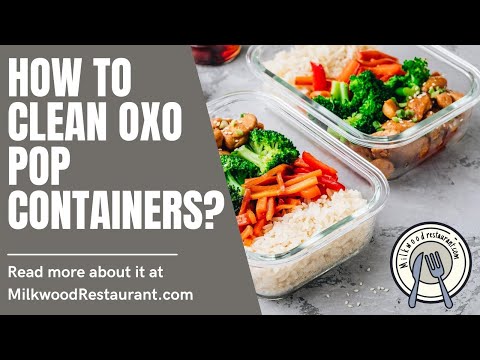 How To Clean OXO Pop Containers? 7 Superb Steps To Clean It