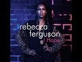 Rebecca Ferguson-I Hope (lyrics on screen) 