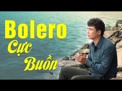 Bolero Nghe Buồn Muốn Khóc - Nhạc Vàng Bolero LÊ SANG Tuyển Chọn Hay Nhất 2018