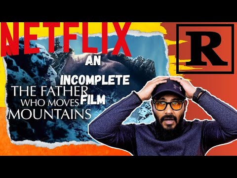 THE FATHER WHO MOVES MOUNTAINS MOVIE REVIEW | TALK