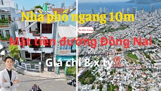 Bán nhà phố 3 tầng ngang 10m mặt tiền đường Đồng Nai, trung tâm Nha Trang. Giá chỉ 8,8 tỷ