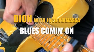 Dion - &quot;Blues Comin&#39; On&quot; with Joe Bonamassa - Official Music Video
