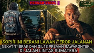 Download lagu NEKAT ‼️ PREMAN JALANAN TUMBANG DI GILAS TRUK ! KISAH BERANI SOPIR LINTAS SUMATERA  mp3