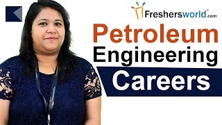 Petroleum Engineering - Its scope and careers in India, Top colleges offering Petroleum engineering