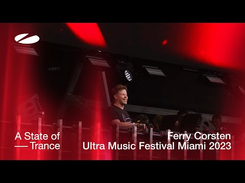 Ferry Corsten live at Ultra Music Festival Miami 2023 | ASOT Stage