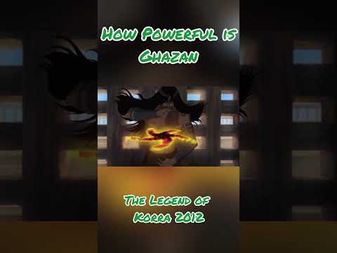How Powerful is Ghazan? (The Legend of Korra 2012)
