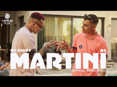 Mc Daddy x KG - MARTINI | Official Music Video