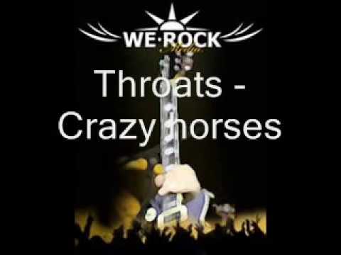 Throat - Crazy Horses