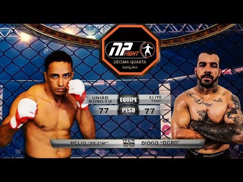 LUTA NP  FIGHT 14 : HÉLIO "PEZIM "X DIOGO "OGRO" - EVENTO DE MMA