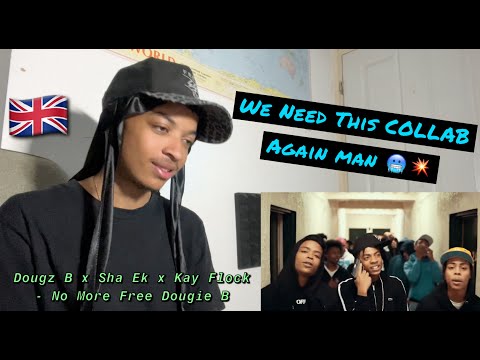 UK London Kid Reacts to - Dougz B x Sha EK x Kay Flock - No More Free Dougie B 🇬🇧 (Reaction)