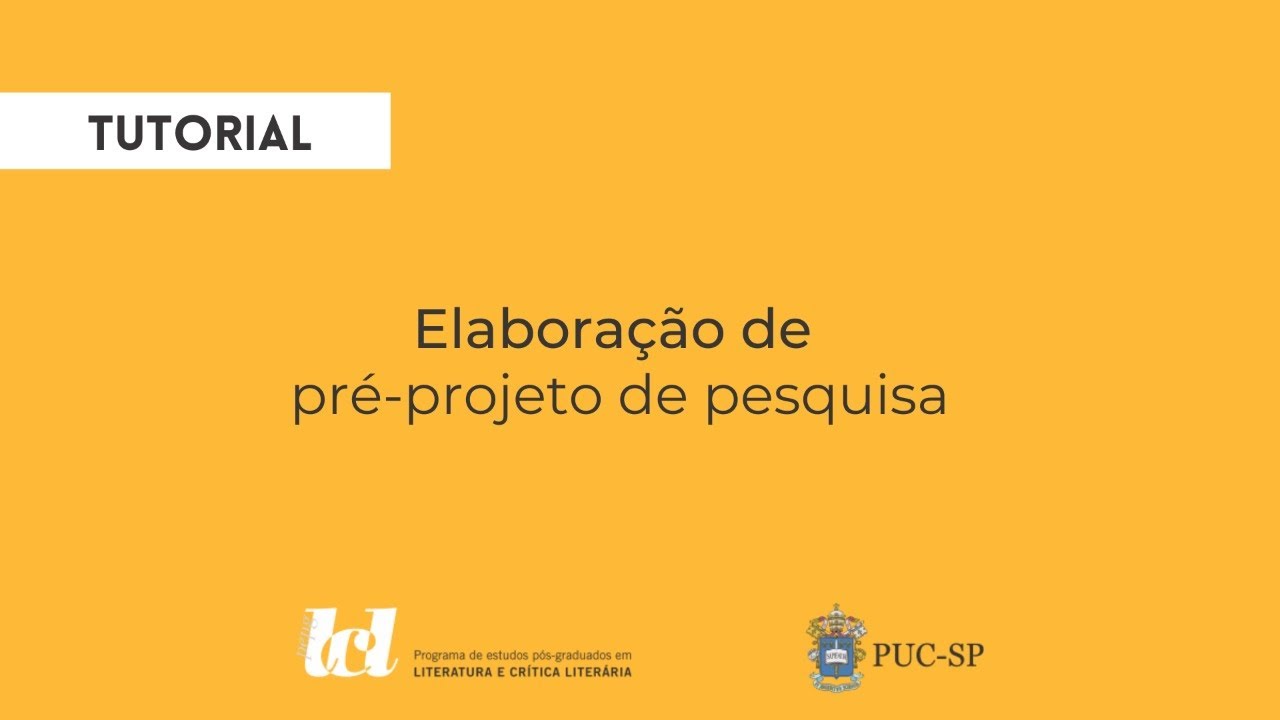 Como elaborar um Pré-projeto de Pesquisa?