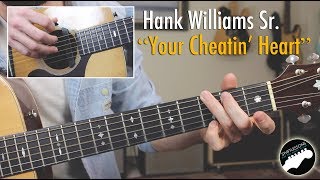 Hank Williams "Your Cheatin' Heart" - Easy Country Songs Lesson!