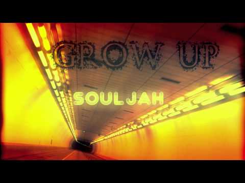 SOULJAH /// GROW UP ///JULY 2012 /(PLATINUMSELLERS /AINT NO PAIN)