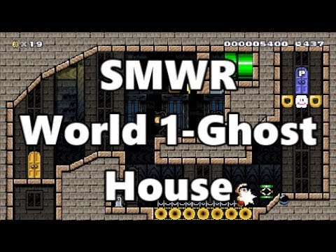 Super Mario World Reimagined: World 1-Ghost House