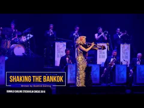 Gunhild Carling Big Band - Shaking the Bangkok