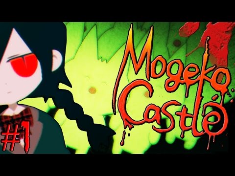 Mogeko Castle an RPG Horror ~ Part 1