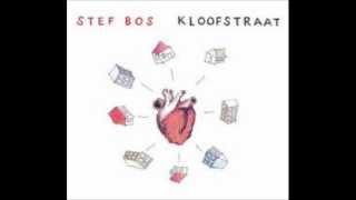 Stef Bos - My vrouw is huis toe