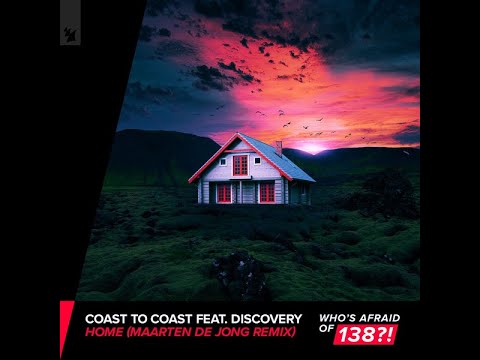 Coast 2 Coast Feat Discovery - Home (Maarten De Jong Extended Remix)