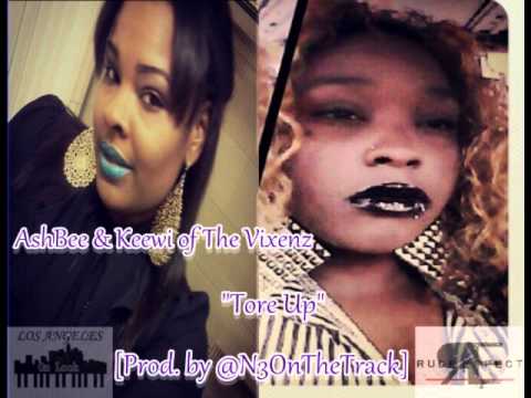 AshBee & Keewi of The Vixenz - Tore Up [Prod. by N3 On The Track]