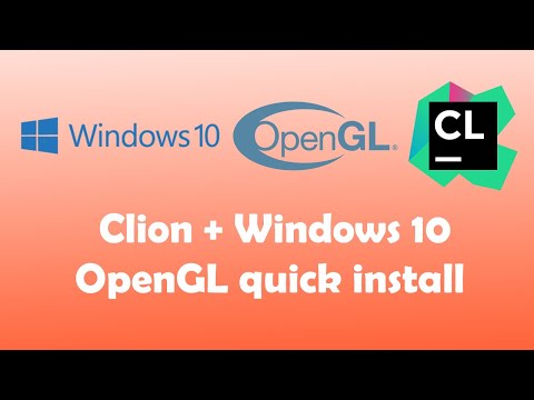 Installing OpenGL on Windows 10 and Clion