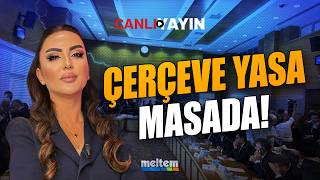ÇERÇEVE YASA GÜNDEMİ! ÇÖZÜM SÜRECİNDE NELER OLUYOR? | Naz Yavuzarslan 