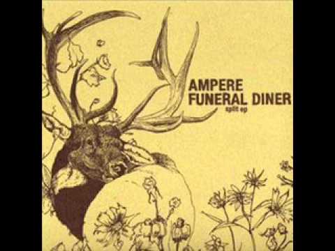 Ampere / Funeral Diner