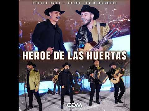 Regulo Caro x Grupo Los Muchachos - Héroe De Las Huertas (En Vivo) #estreno #corridos #2024 #musica