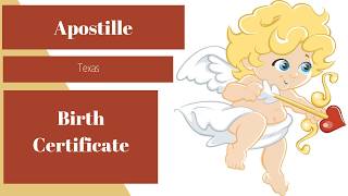 Apostille Texas Birth Certificate - Plano TX Frisco TX