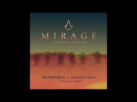 Mirage (Extended Ending) - OneRepublic (feat. Mishaal Tamer)