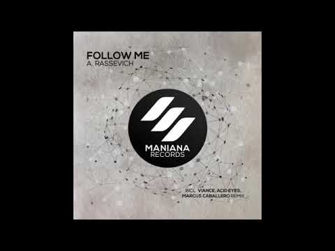 A. Rassevich - Follow Me (Viance Remix)