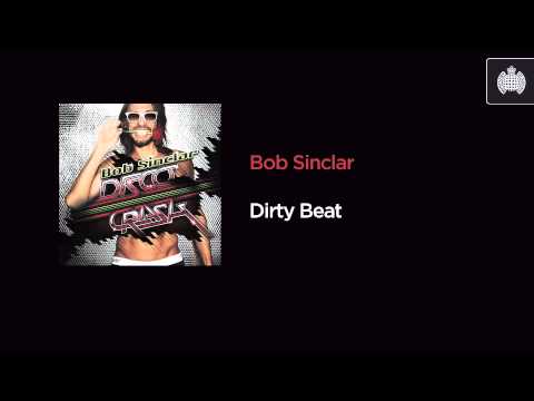 Bob Sinclar - Dirty Beat
