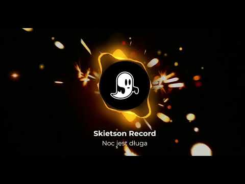 Skietson-Noc jest długa