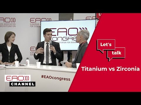 Titanium vs Zirconia / G. Bernic & R. Kohal | Let’s talk