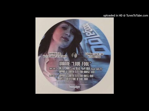 Vianne - Love Fool (Danny Wynn & Will Smith's Electro-Bass Mix) *Bassline House*