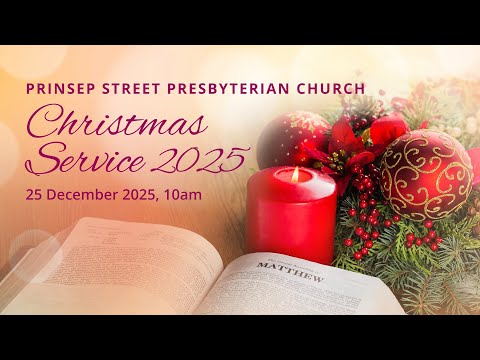 Prinsep St Presby Ch.(PSPC): God With Us; God For Us ~ Matt 1: 18 - 25 (25 December 2025)