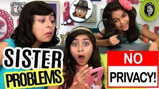 Sister Problems - No Privacy Edition - Embarrassin
