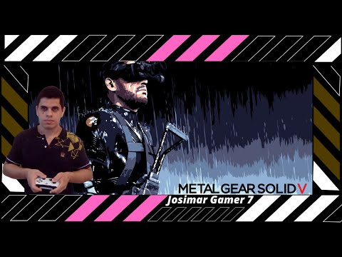 Jogatinando 7 - Metal Gear Solid V: The Phantom Pain (The Definitive Experience)