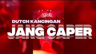 Download lagu KANCINGAN DUTCH || JANG CAPER  || REMIX REVON RMXR NEW BAS THEVIL MAUMERE 🍊 mp3