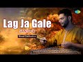 Lag Ja Gale - Santoor | Ninad Daithankar | Hindi Cover Song | Saregama Open Stage