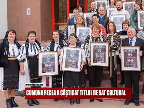 COMUNA RECEA A CÂȘTIGAT TITLUL DE SAT CULTURAL