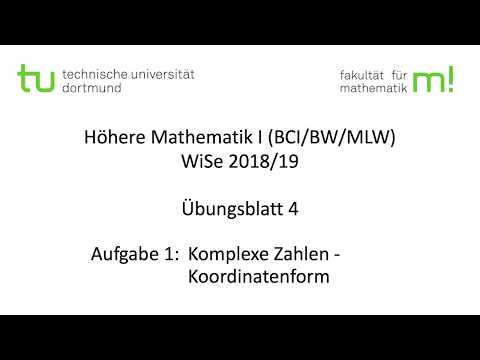 Übungsblatt 4, Aufgabe 1 -- TU Dortmund, Höhere Mathematik I (BCI/BW/MLW), WS2018/19 (ÜB4 A1)