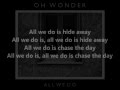 Oh Wonder - All We Do [Lyrics]