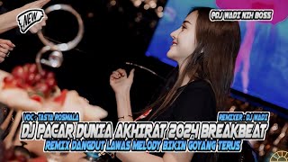 Download lagu DJ PACAR DUNIA AKHIRAT 2024 BREAKBEAT REMIX DANGDUT LAWAS [ DJ WADI BREAKBEAT  ] mp3