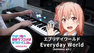 Download lagu Everyday World (Animenz arr.) / Oregairu Season 2 ED / Piano Cover mp3 Download lagu Everyday World (Animenz arr.) / Oregairu Season 2 ED / Piano Cover mp3