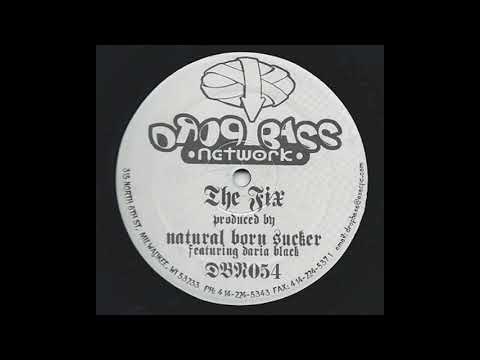 Drop Bass Network 054 - The Fix - Natural Born Sucker feat. Daria Black - B1 - Under